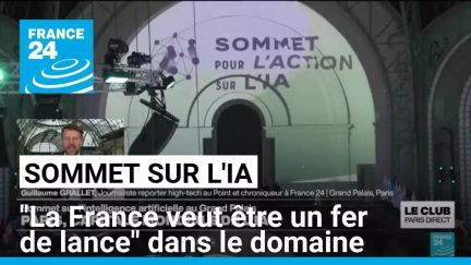 Sommet sur l'IA à Paris : "la France veut être un fer de lance" • FRANCE 24