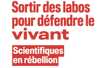 « Sortir des labos pour défendre le vivant » : face à l’urgence climatique, en finir avec la « neutralité » scientifique