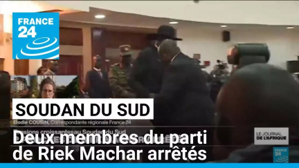 Soudan du Sud : deux membres du parti de Riek Machar arrêtés, l'accord de paix menacé