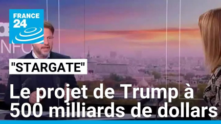 "Stargate", le projet de Donald Trump à 500 milliards de dollars • FRANCE 24