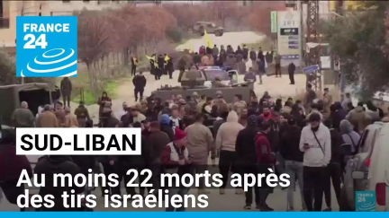 Sud-Liban : au moins 22 morts après des tirs israéliens • FRANCE 24