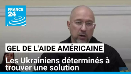 Suspension de l'aide américaine à l'Ukraine : les Ukrainiens déterminés à trouver une solution