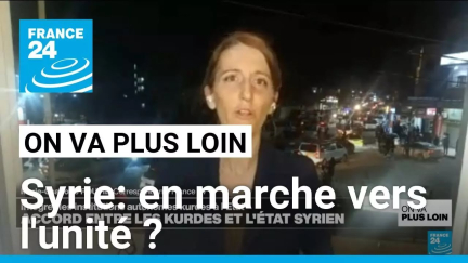 Syrie: en marche vers l'unité ? • FRANCE 24