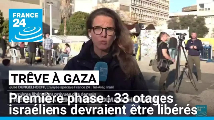 Trêve à Gaza : 33 otages israéliens devraient être libérés dans la première phase de l'accord