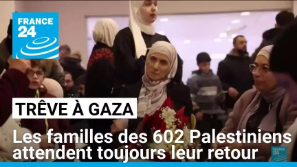 Trêve à Gaza : les familles des 602 Palestiniens attendent toujours leur retour • FRANCE 24