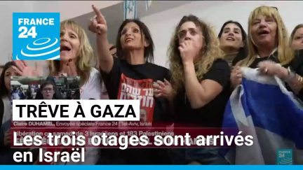 Trêve à Gaza : les trois otages sont arrivés en Israël • FRANCE 24