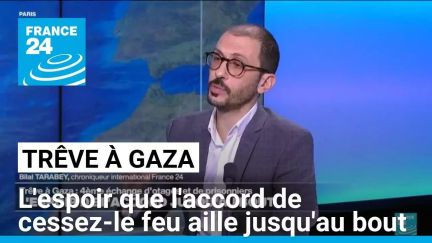 Trêve à Gaza : l'espoir que l'accord de cessez-le feu aille jusqu'au bout • FRANCE 24