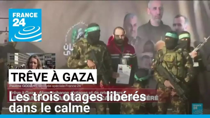 Trêve à Gaza : trois otages libérés dans le calme • FRANCE 24