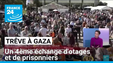 Trêve à Gaza : un 4ème échange d'otages et de prisonniers • FRANCE 24