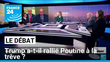 Trump a-t-il rallié Poutine à la trêve ? • FRANCE 24