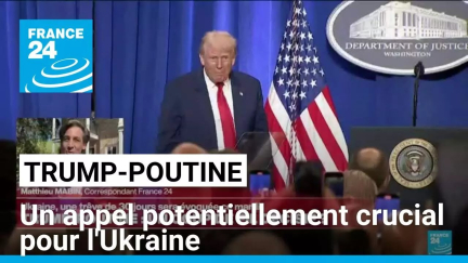 Trump-Poutine : un appel potentiellement crucial pour l'Ukraine • FRANCE 24