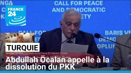 Turquie : Abdullah Öcalan appelle à la dissolution du PKK • FRANCE 24