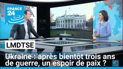 Ukraine : après bientôt trois ans de guerre, un espoir de paix ? • FRANCE 24