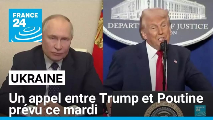 Ukraine : un appel entre Trump et Poutine prévu ce mardi • FRANCE 24