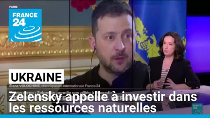 Ukraine : Zelensky appelle ses alliés à investir dans l'exploitation des ressources naturelles