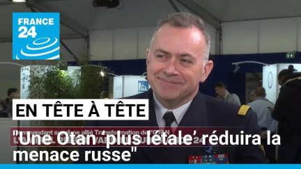 Une alliance ‘plus létale’ réduira la menace russe, selon le commandant de l’Otan Pierre Vandier