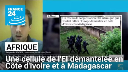 Une cellule de l'EI démantelée en Côte d'Ivoire et à Madagascar • FRANCE 24