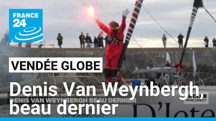 Vendée Globe : le dernier Denis Van Weynbergh est arrivé, l'heure du bilan • FRANCE 24