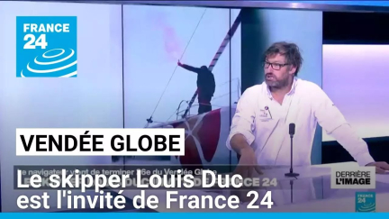 Vendée Globe : le skipper Louis Duc est l'invité de France 24 • FRANCE 24