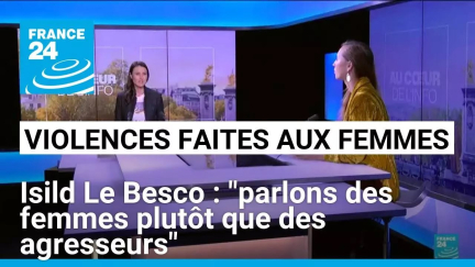 Violences faites aux femmes : Isild Le Besco, actrice et cinéaste sur France 24 • FRANCE 24