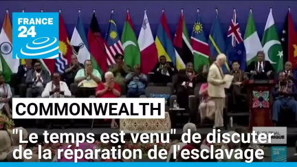 Le Commonwealth reconnaît que "le temps est venu" de discuter de la réparation de l'esclavage